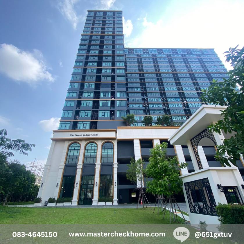 ตรวจรับคอนโดมิเนียม โครงการ The Strand Indeed (เดอะ สแตนด์ อินดีด) ศรีราชา